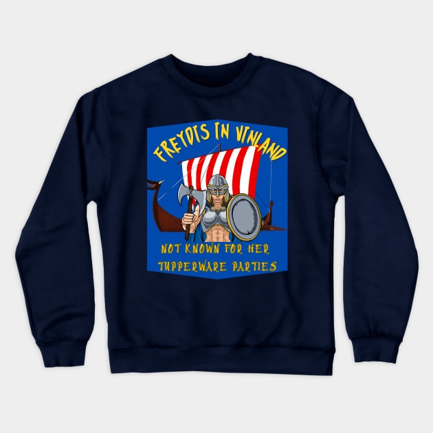SHIELD MAIDEN T-Shirt  Vinland Maven Hoodie - Nordik Tupperware T-Shirt Newfoundland T-Shirt Crewneck Sweatshirt by SailorsDelight